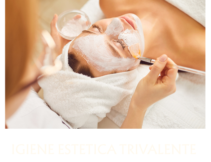 IGIENE ESTETICA TRIVALENTE